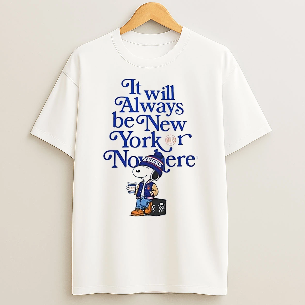 Snoopy Wearing Gear It Will Always Be New York Or Nowhere Knicks White Shirts