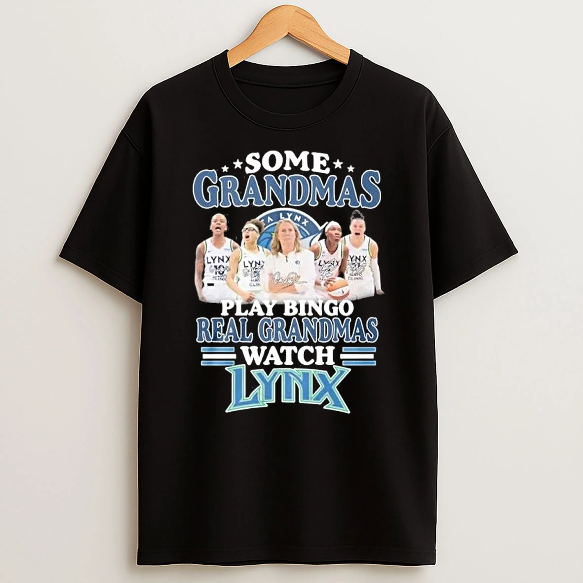 Some Grandmas Play Bingo Real Grandmas Watch Minnesota Lynx Shirts