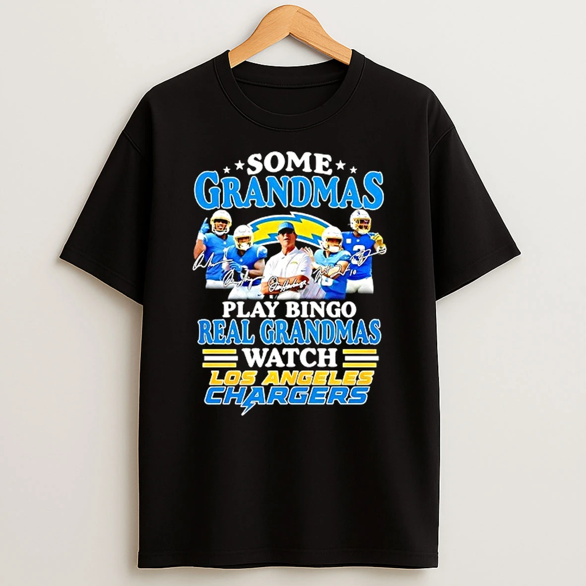 Some Grandmas Play Bingo Real Grandmas Watch Los Angeles Chargers Signatures Shirts