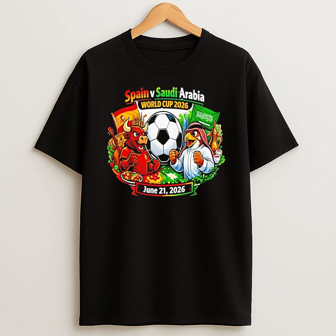 Spain Vs Saudi Arabia Soccer Tournament Mascot World Cup 2026 June 21 Shirts