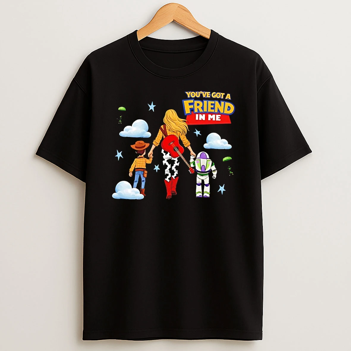 Taylor Toy Woody Buzz Lightyear And A Woman Youve Got A Friend In Me Character Shirts