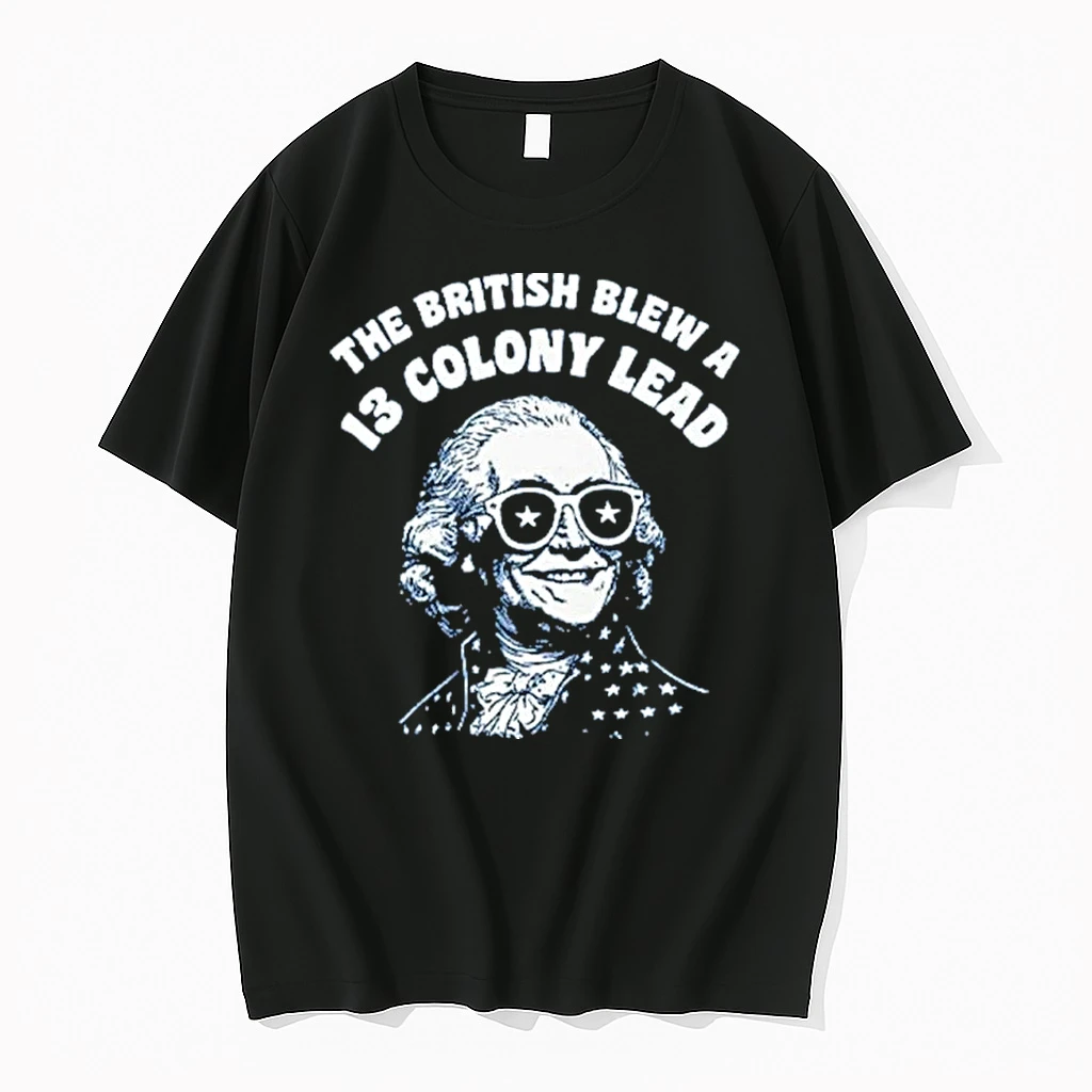 The British Blew A 13 Colony Lead Funny 4th Of July Shirts