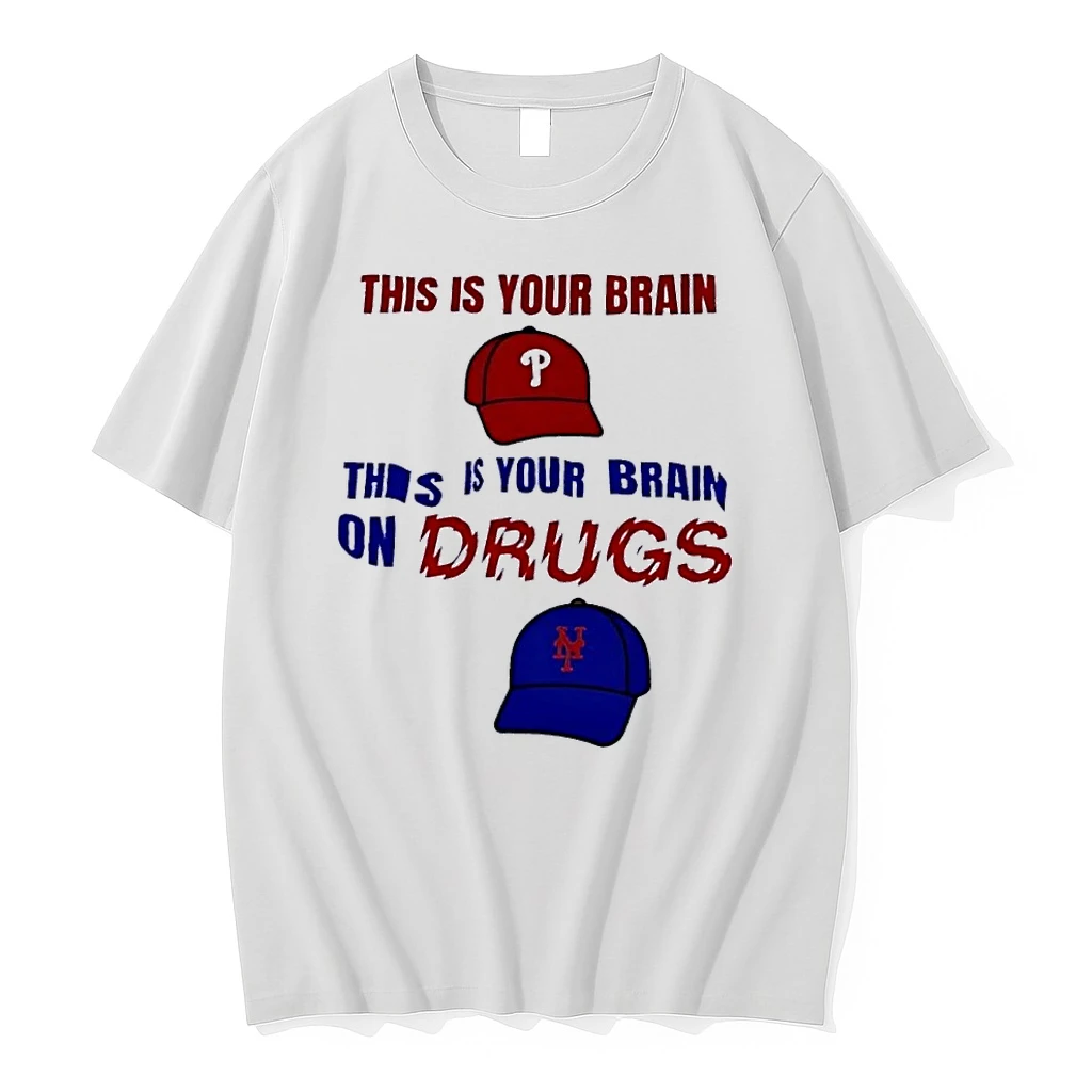 This Is Your Brain On Drugs Phillies And Mets Baseball Caps White Shirts
