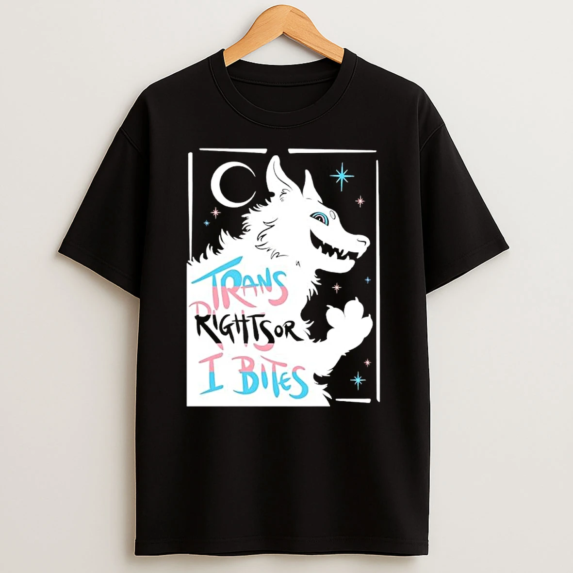 Trans Rights Or I Bites Wolf Moon Stars Shirts