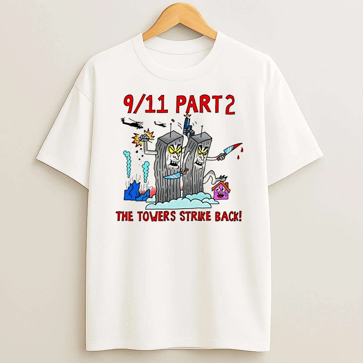 Twin Towers 9 11 Part 2 The Towers Strike Back Meme Shirts