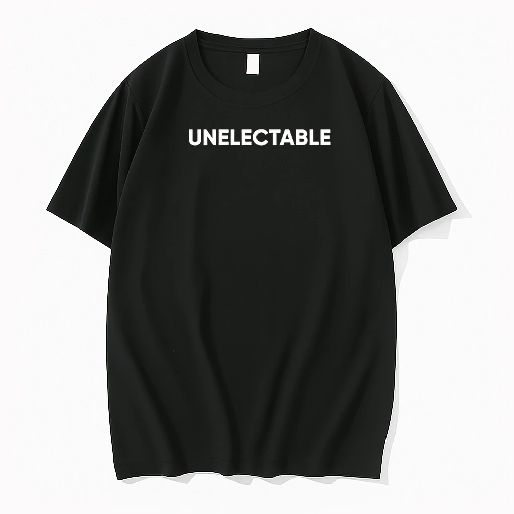 Unelectable 2026 Shirts