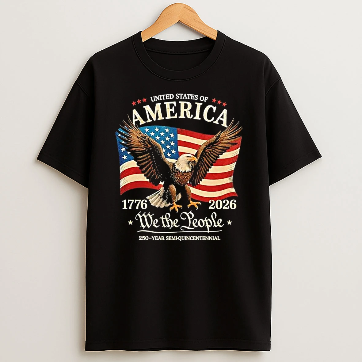 United States Of America 1776 2026 We The People 250 Year Semi Quincentennial Eagle Shirts