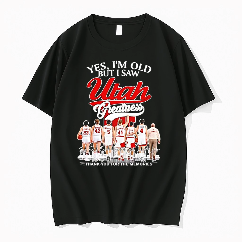 Utah Utes Yes I Am Old But I Saw Utah Greatness Thank You For The Memories Signature Shirts