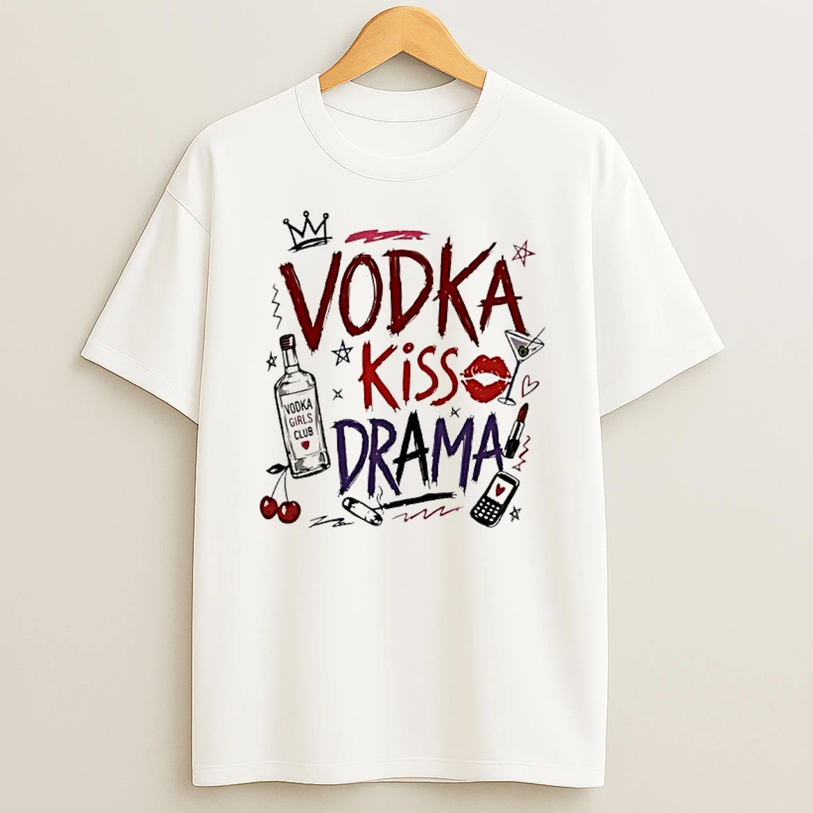 Vodka Kiss Drama Girls Club Shirts