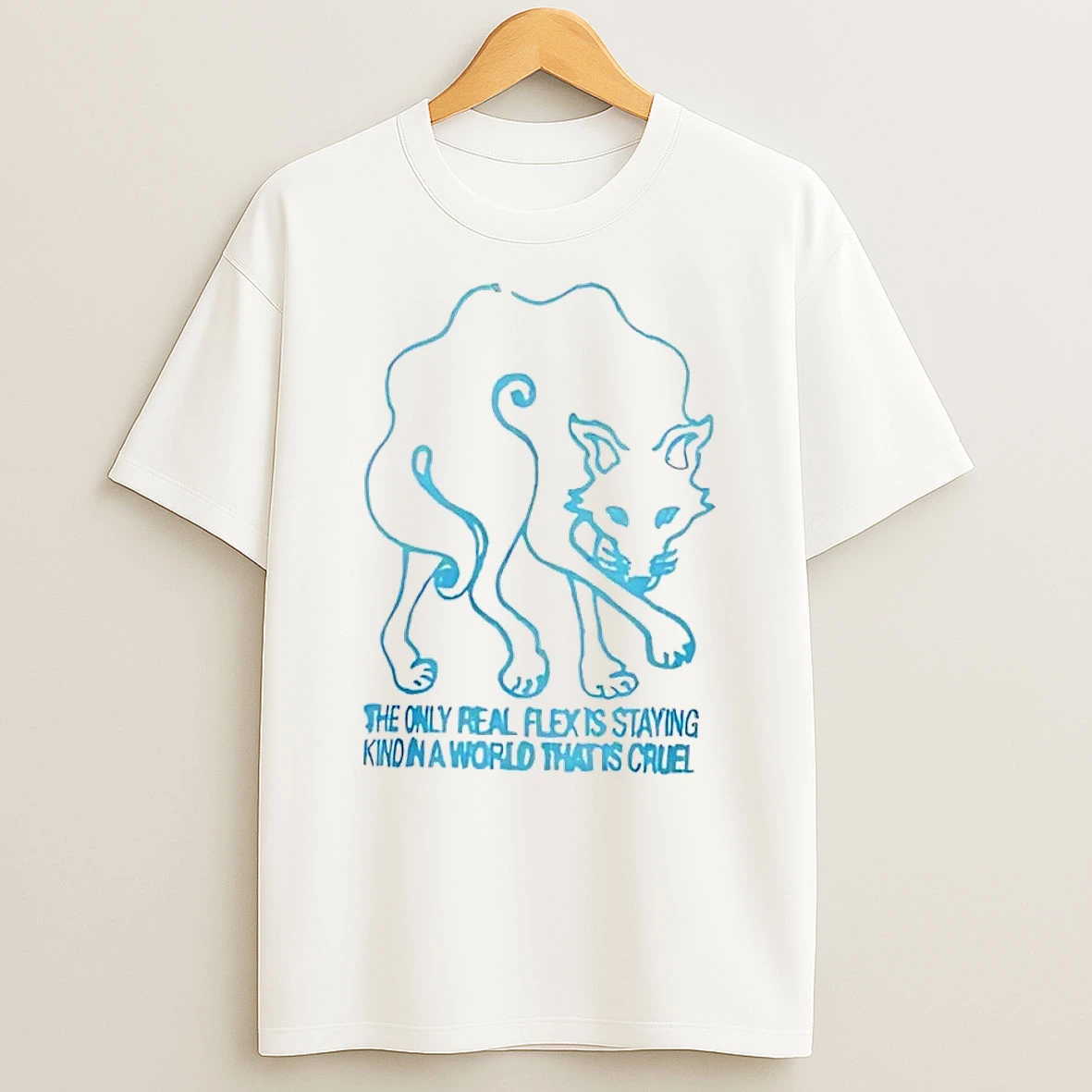 Wolf Walking The Only Real Flex Is Staying Kind In A World That Is Cruel White Shirts