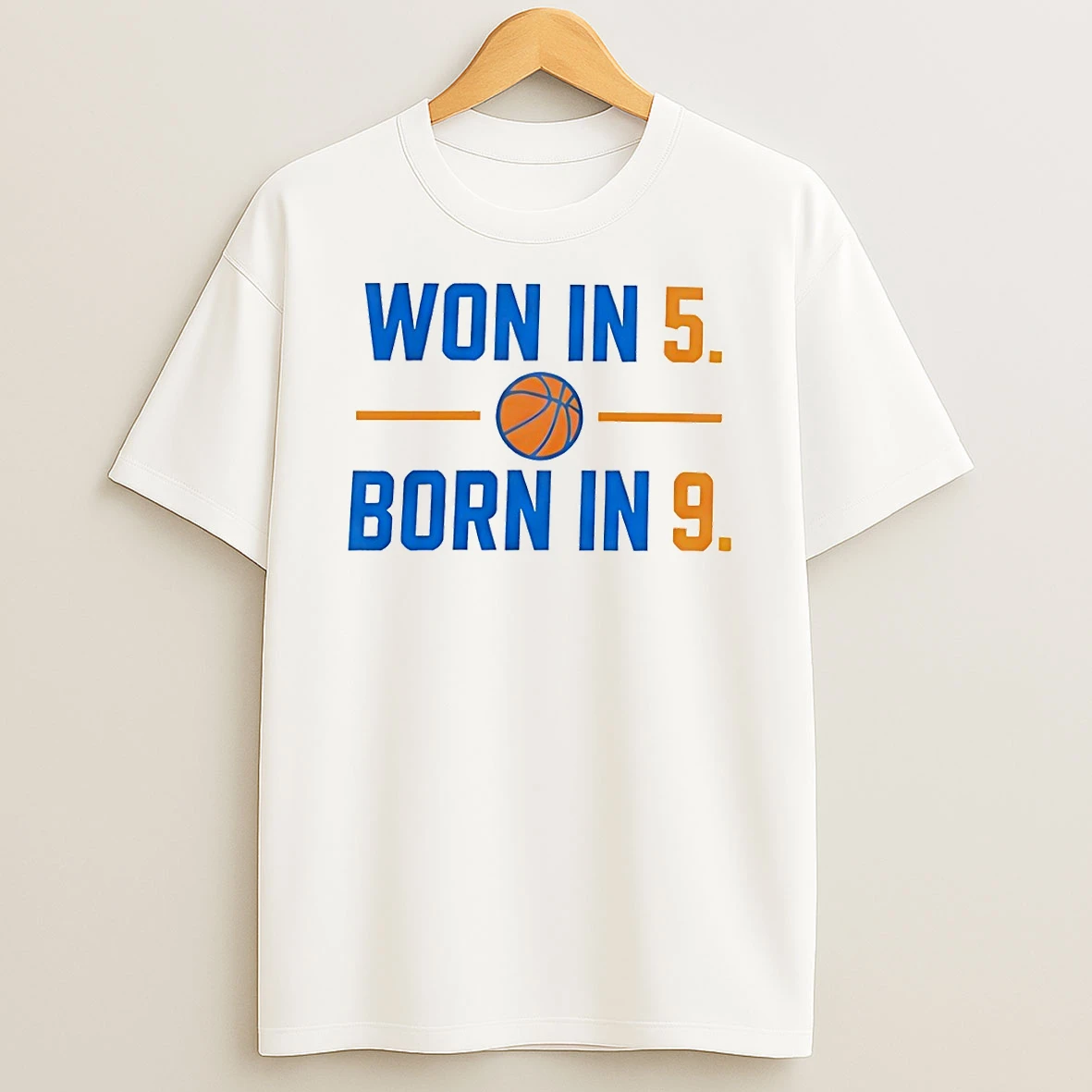 Won In 5 Born In 9 New York Knicks Basketball Nba 2026 Shirts