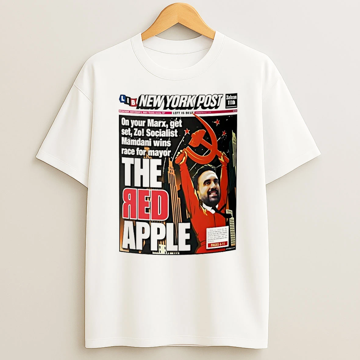 Zohran Mamdani New York Post On Your Marx Get Set Zo Socialist The Red Apple Shirts