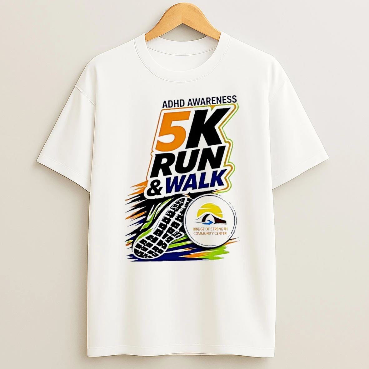 Adhd Awareness 5k Run Walk Bridge Of Strength Community Center White Shirts