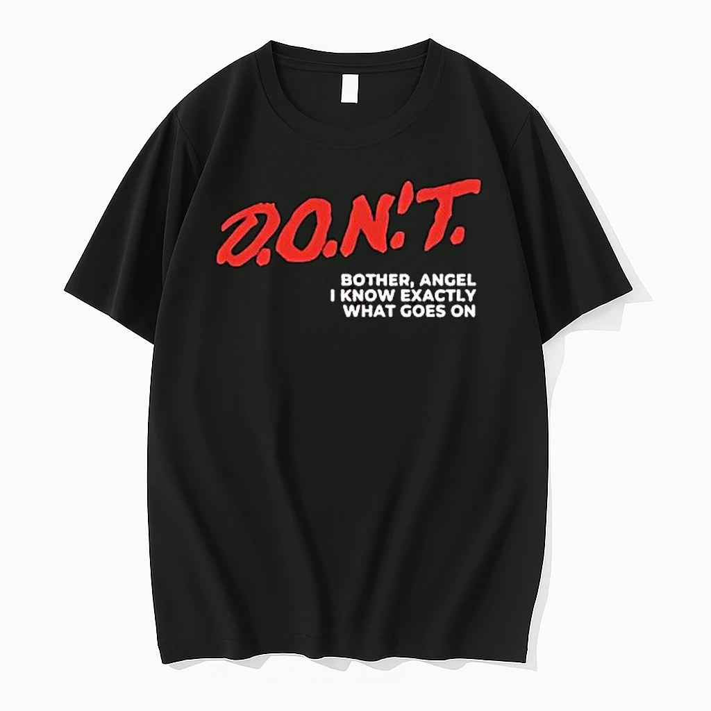 Dont Bother Angel Shirts
