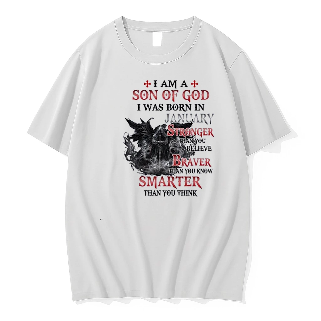I Am A Son Of God I Was Born In January Stronger Than You Believe Shirts
