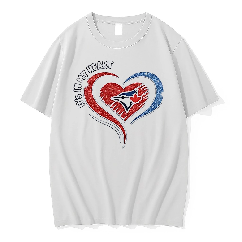 Its In My Heart Toronto Blue Jays White Shirts