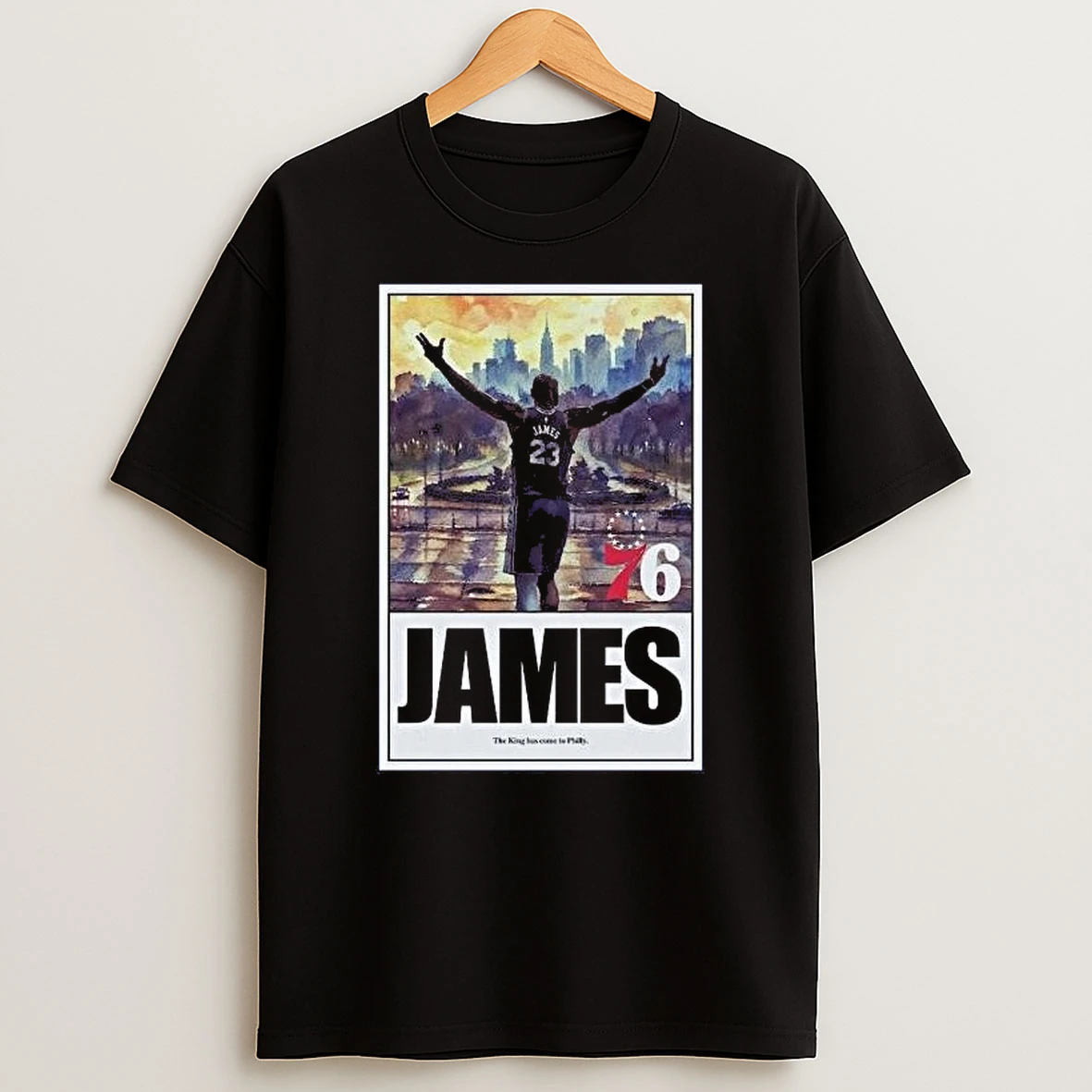 Lebron James Philadelphia 76ers The King Arrived Shirts