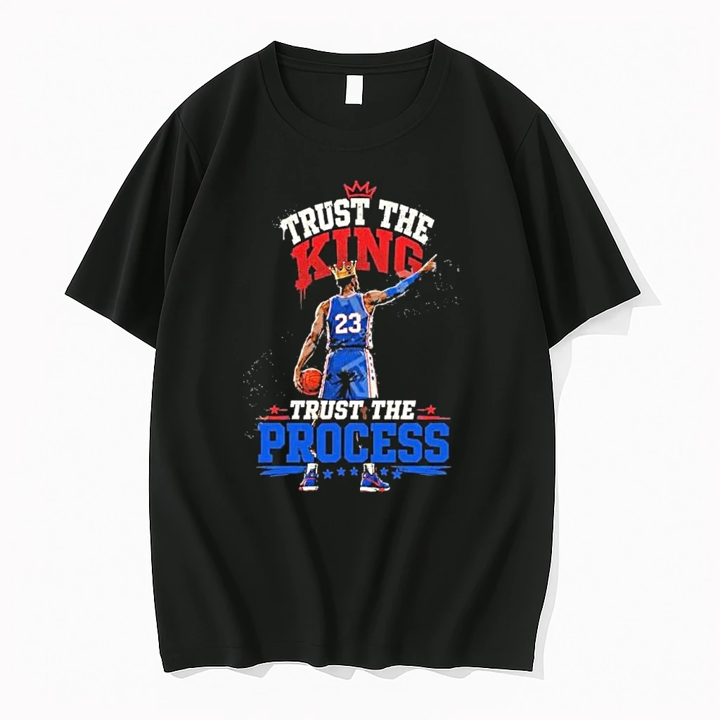 Lebron James Trust The King Trust The Process Sixers 76ers Shirts