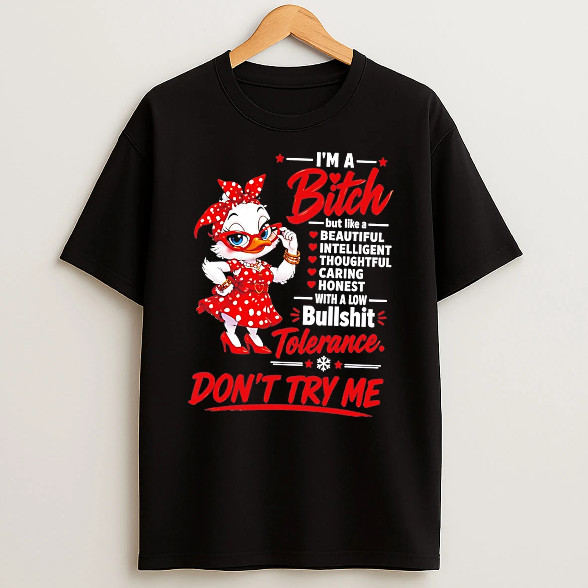 Officials Duck Im A Bitch But Like A Beautiful Intelligent Thoughtful Caring Honest With A Low Bullshit Tolerance Tee Premium T Shirt Sweatshirt Hoodie