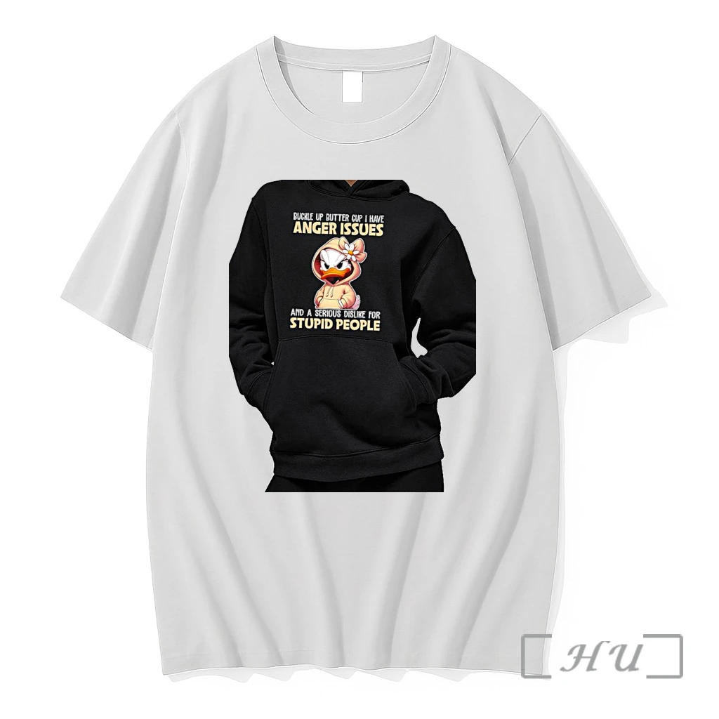 Officials Duck Buckle Up Buttercup I Have Anger Issues Premium Shirt Sweatshirt Tee