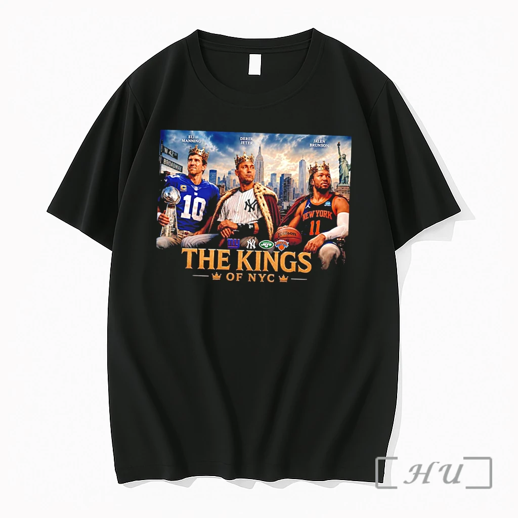 Officials Eli Manning Derek Jeter Jalen Brunson The King Of Nyc Tee Premium Shirt Sweatshirt Tee