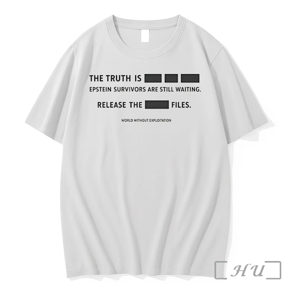 Officials Epstein Survivors The Truth Is Epstein Survivors Are Still Waiting Release The Files Premium Shirt Sweatshirt Tee