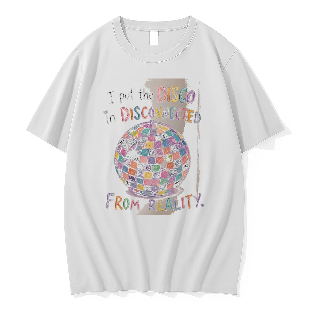 Officials I Put The Disco In Disconnected From Reality Disco Ball White Premium T Shirt Sweatshirt Hoodie