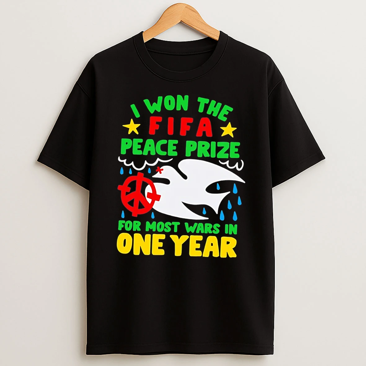 Officials I Won The Fifa Peace Prize For Most Wars In One Year Tee Premium T Shirt Sweatshirt Hoodie