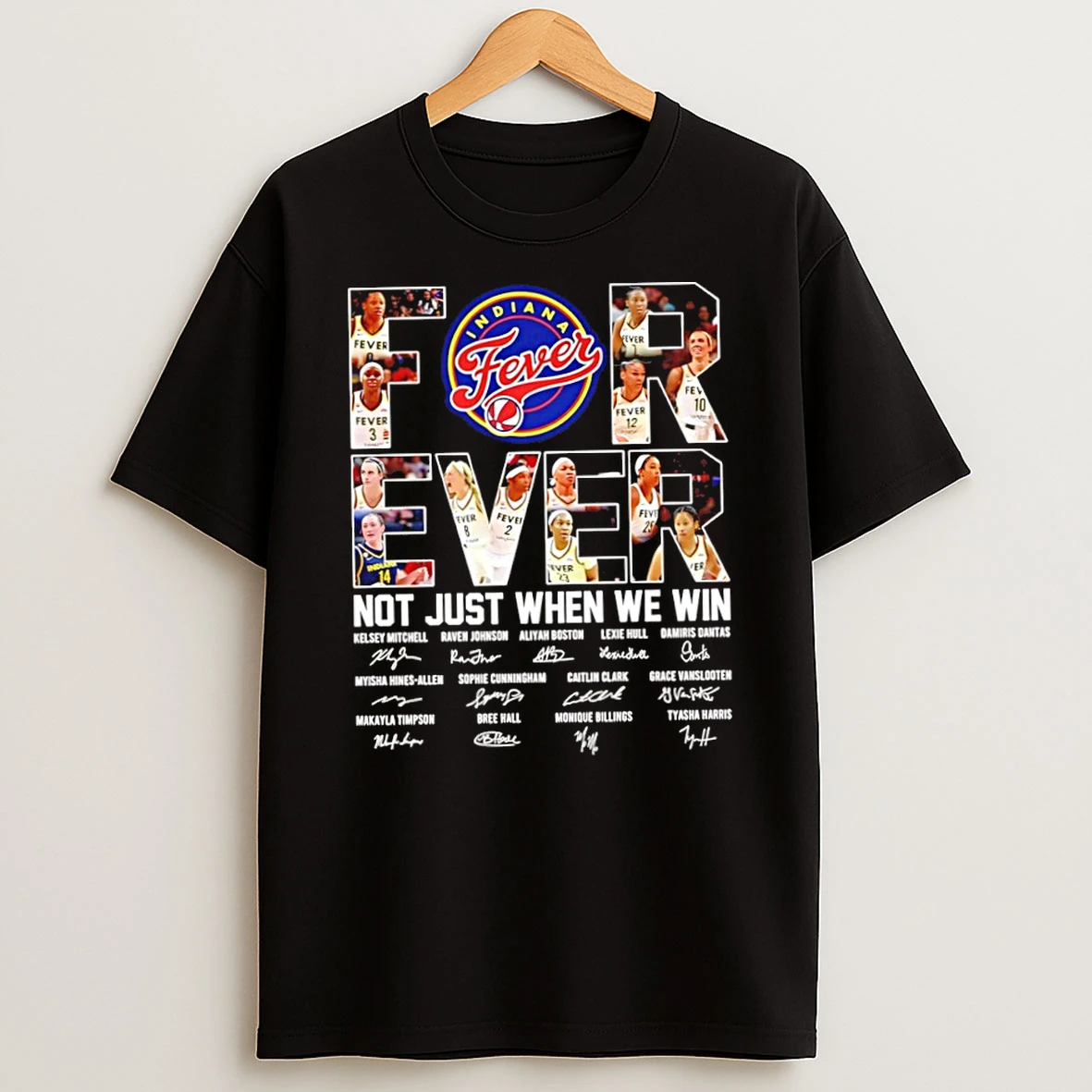 Officials Indiana Fever Wnba 2026 Forever Not Just When We Win Signatures Premium T Shirt Sweatshirt Hoodie