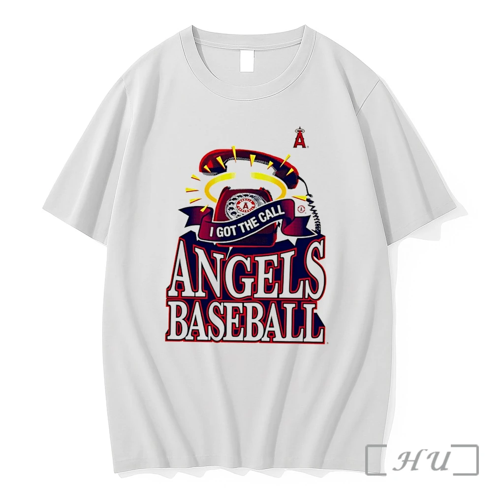 Officials Los Angeles Angels I Got The Call Angeles Baseball Hometown Tee Premium Shirt Sweatshirt Tee