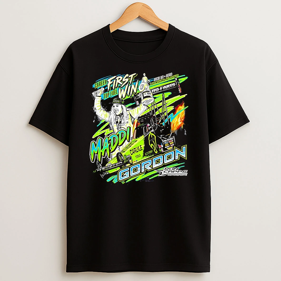 Officials Maddi Gordon First Win Career Top Fuel Ron Capps Motorsports 2026 Premium T Shirt Sweatshirt Hoodie