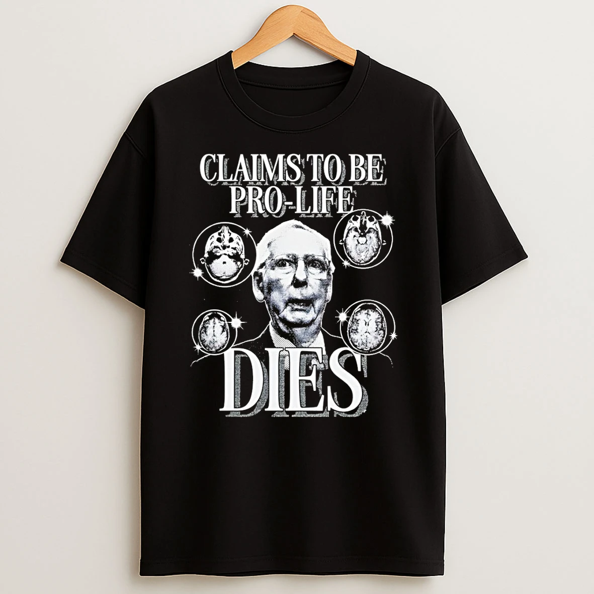 Officials Mitch Mcconnell Brain Xray Claims To Be Pro Life Dies Premium T Shirt Sweatshirt Hoodie