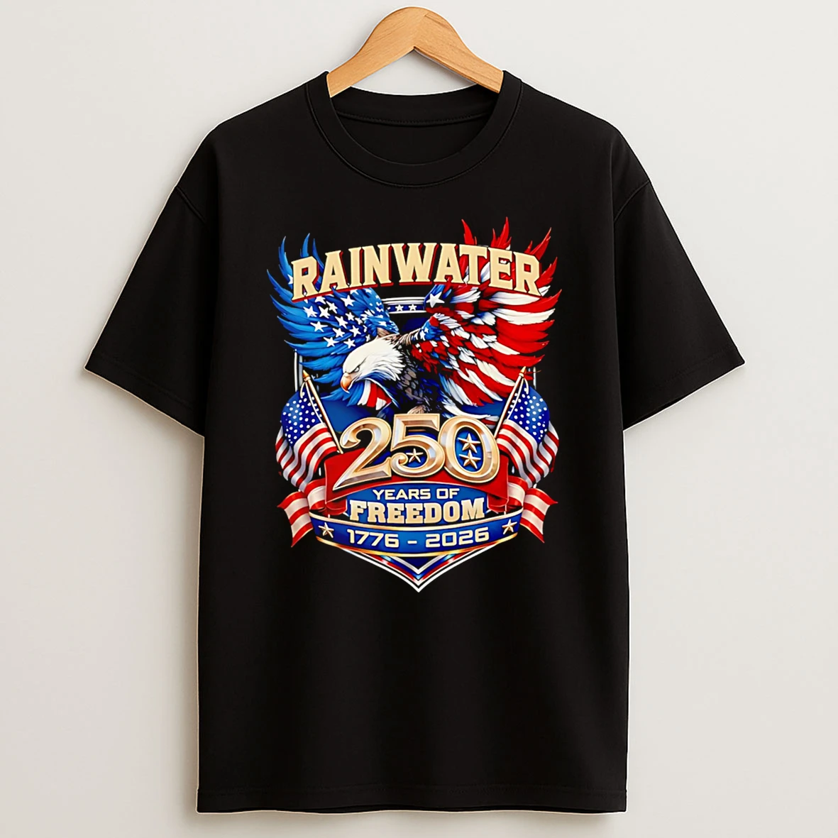 Officials Rainwater 250 Years Of Freedom 1776 2026 American Eagle Premium T Shirt Sweatshirt Hoodie