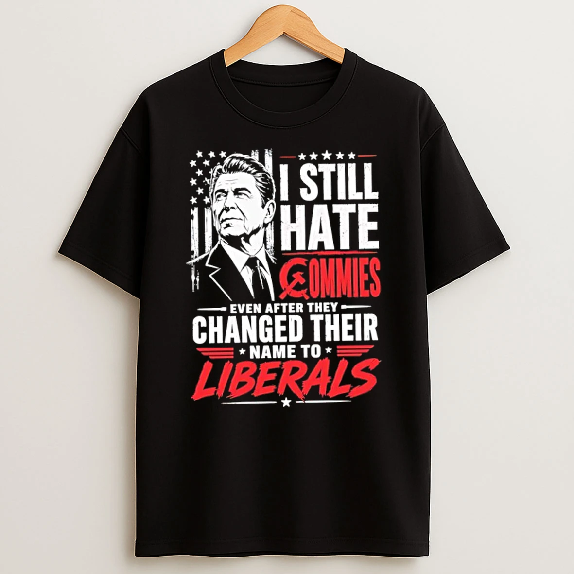 Officials Ronald Reagan I Still Hate Commies Even After They Changed Their Name To Liberals Premium T Shirt Sweatshirt Hoodie