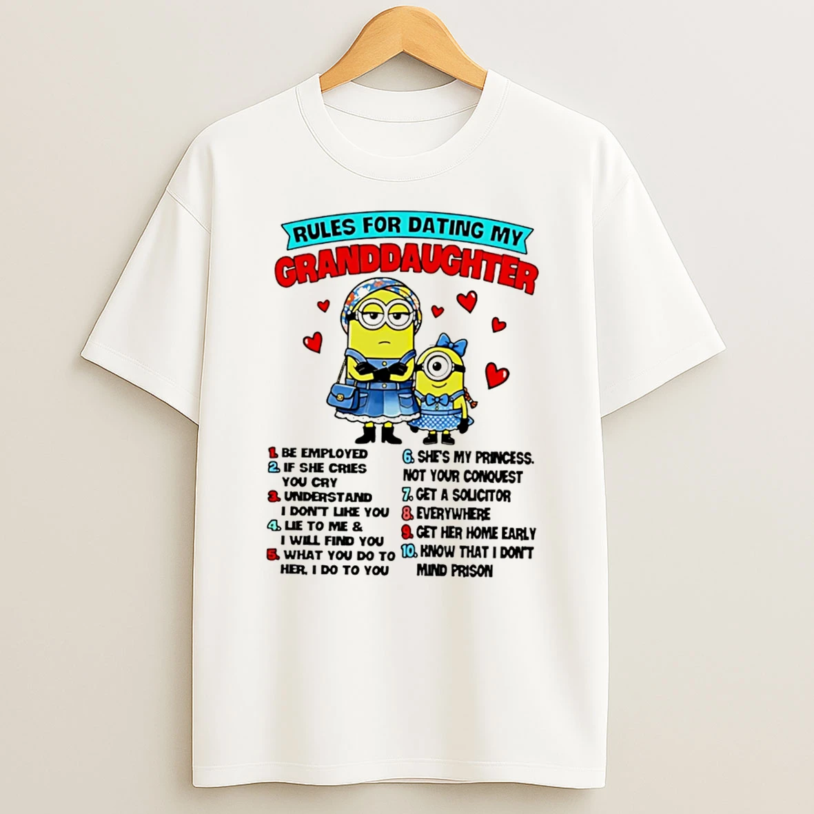Officials Rules For Dating My Granddaughter Minions Funny Quote Tee Premium T Shirt Sweatshirt Hoodie