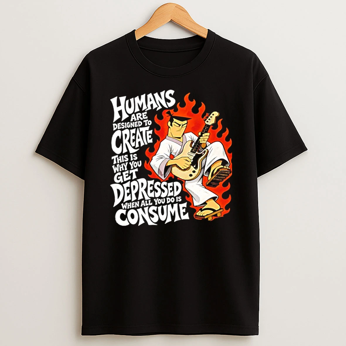 Officials Samurai Jack Humans Are Designed To Create When You Consume Premium T Shirt Sweatshirt Hoodie