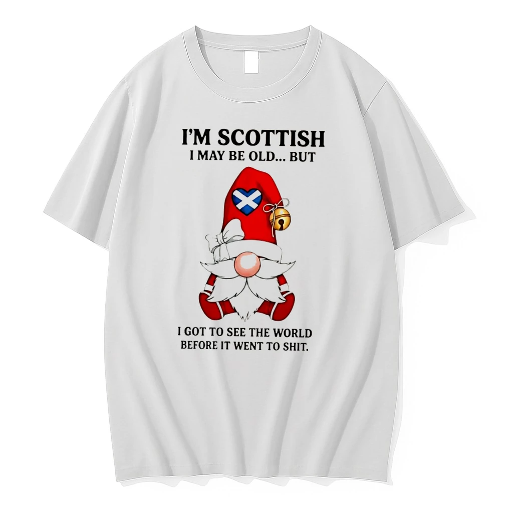 Officials Scottish Gnome I May Be Old But I Got To See The World Before It Went To Shit Tee Premium T Shirt Sweatshirt Hoodie