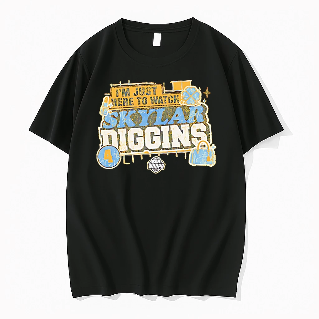 Officials Skylar Diggins Im Just Here To Watch No 4 Wnbpa Tee Premium T Shirt Sweatshirt Hoodie