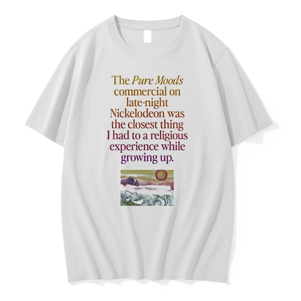 Officials The Pure Moods Commercial On Late Night Nickelodeon Was A Religious Experience Premium T Shirt Sweatshirt Hoodie