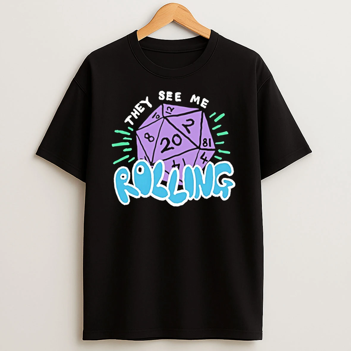 Officials They See Me Rolling D20 Dice Dungeons And Dragons Premium T Shirt Sweatshirt Hoodie