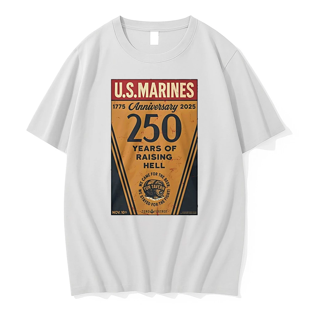 Officials Us Marines 1775 Anniversary 2025 250 Years Of Raising Hell We Came For The Beer Premium T Shirt Sweatshirt Hoodie