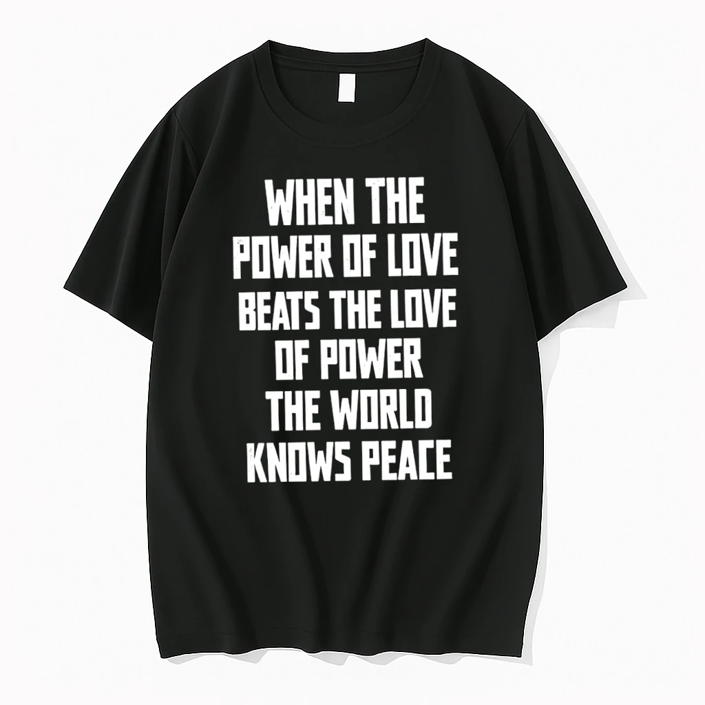 Officials When The Power Of Love Beats The Love Of Power The World Knows Peace Premium T Shirt Sweatshirt Hoodie