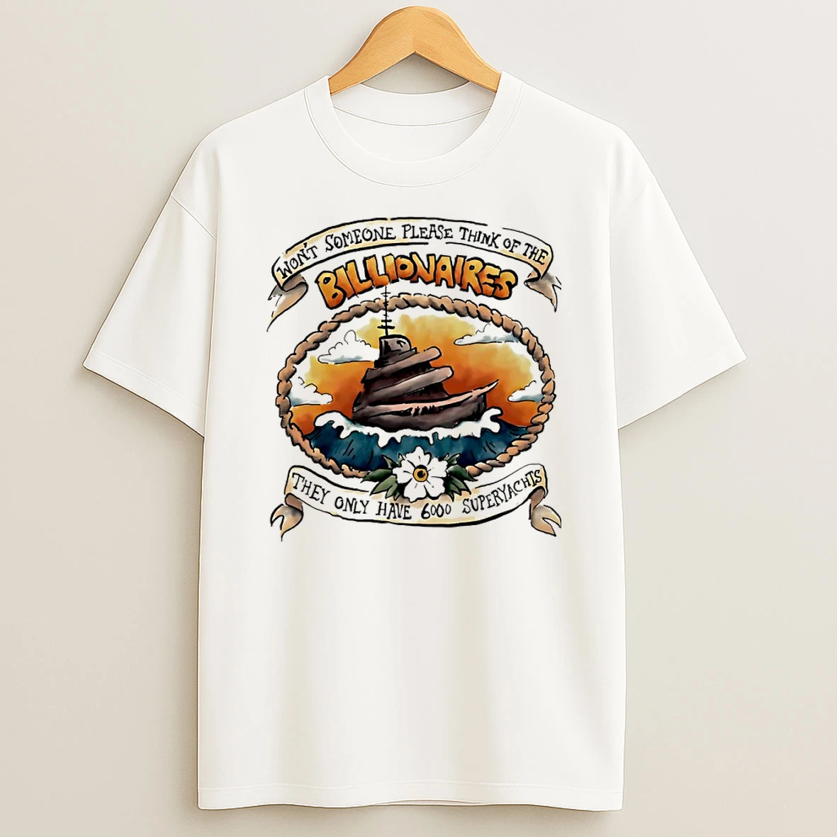 Officials Wont Someone Please Think Of The Billionaires They Only Have 6000 Superyachts Premium T Shirt Sweatshirt Hoodie