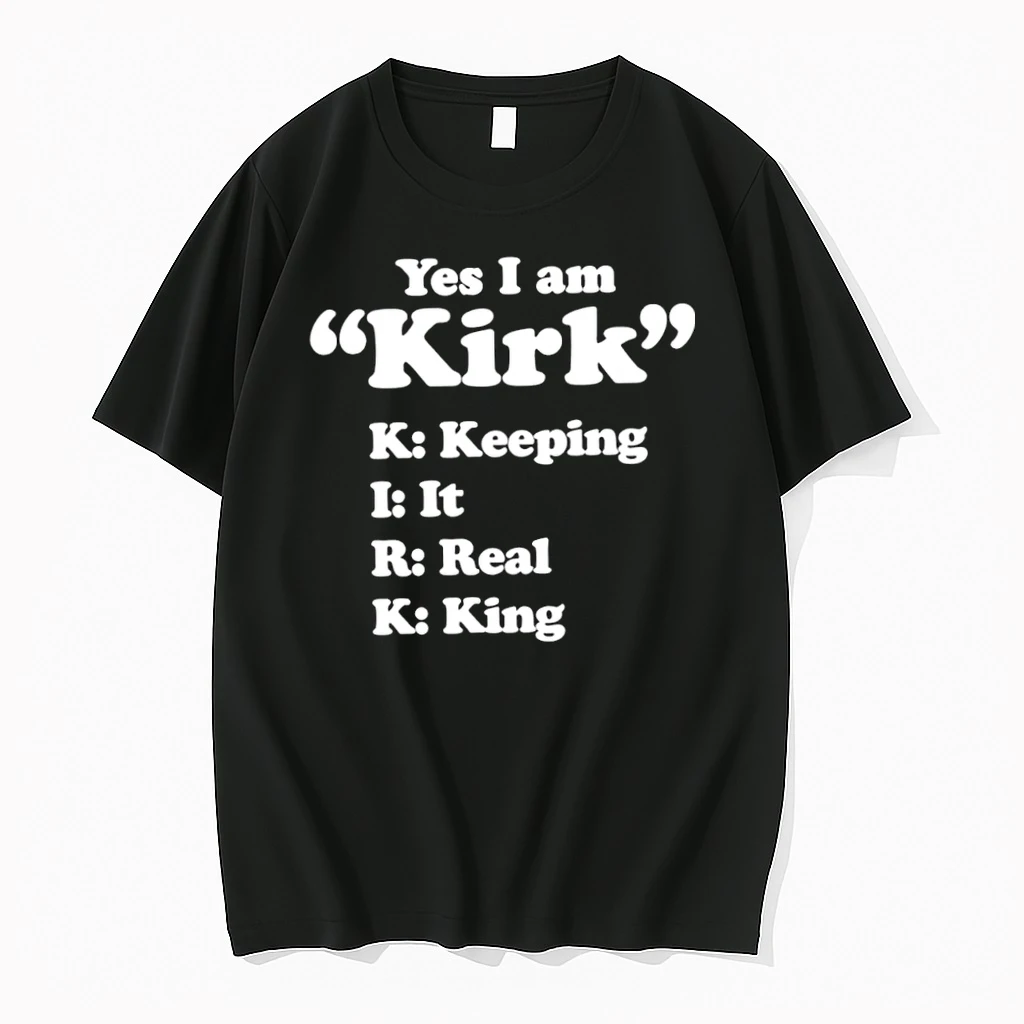 Officials Yes I Am Kirk Keeping It Real King Premium T Shirt Sweatshirt Hoodie
