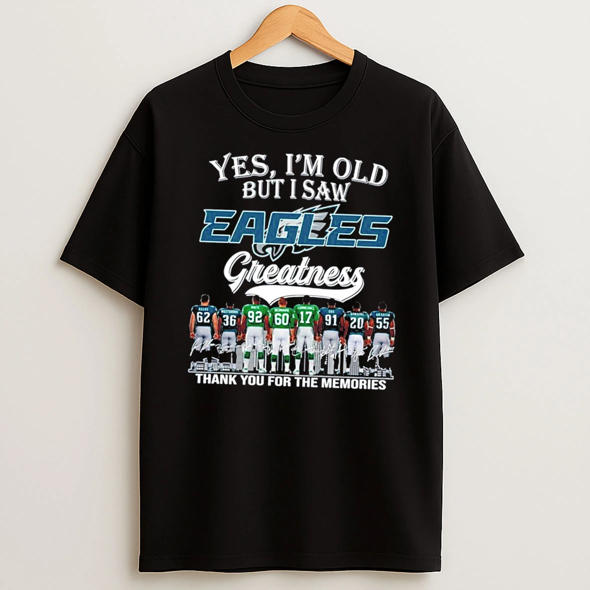 Officials Yes Im Old But I Saw Philadelphia Eagles Greatness Signature Tee Premium T Shirt Sweatshirt Hoodie