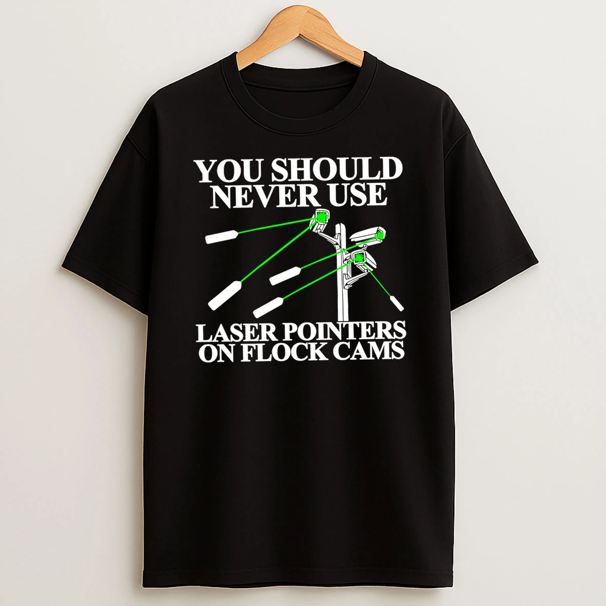Officials You Should Never Use Laser Pointers On Flock Cams Premium T Shirt Sweatshirt Hoodie