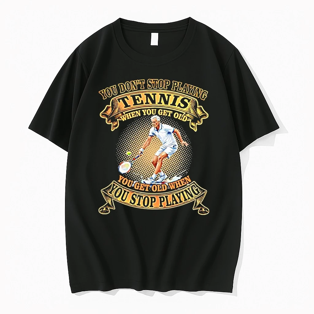 Officials You Dont Stop Playing Tennis You Get Old When You Stop Playing Elderly Man Premium T Shirt Sweatshirt Hoodie