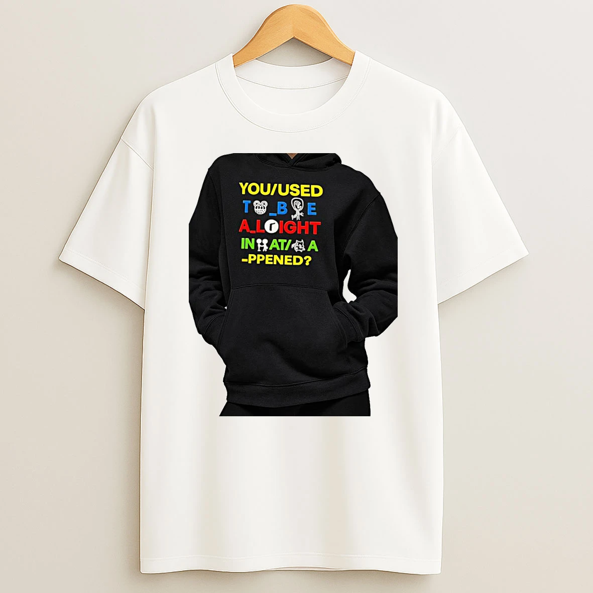 Officials You Used To Be A Loight In At A Ppened Premium T Shirt Sweatshirt Hoodie