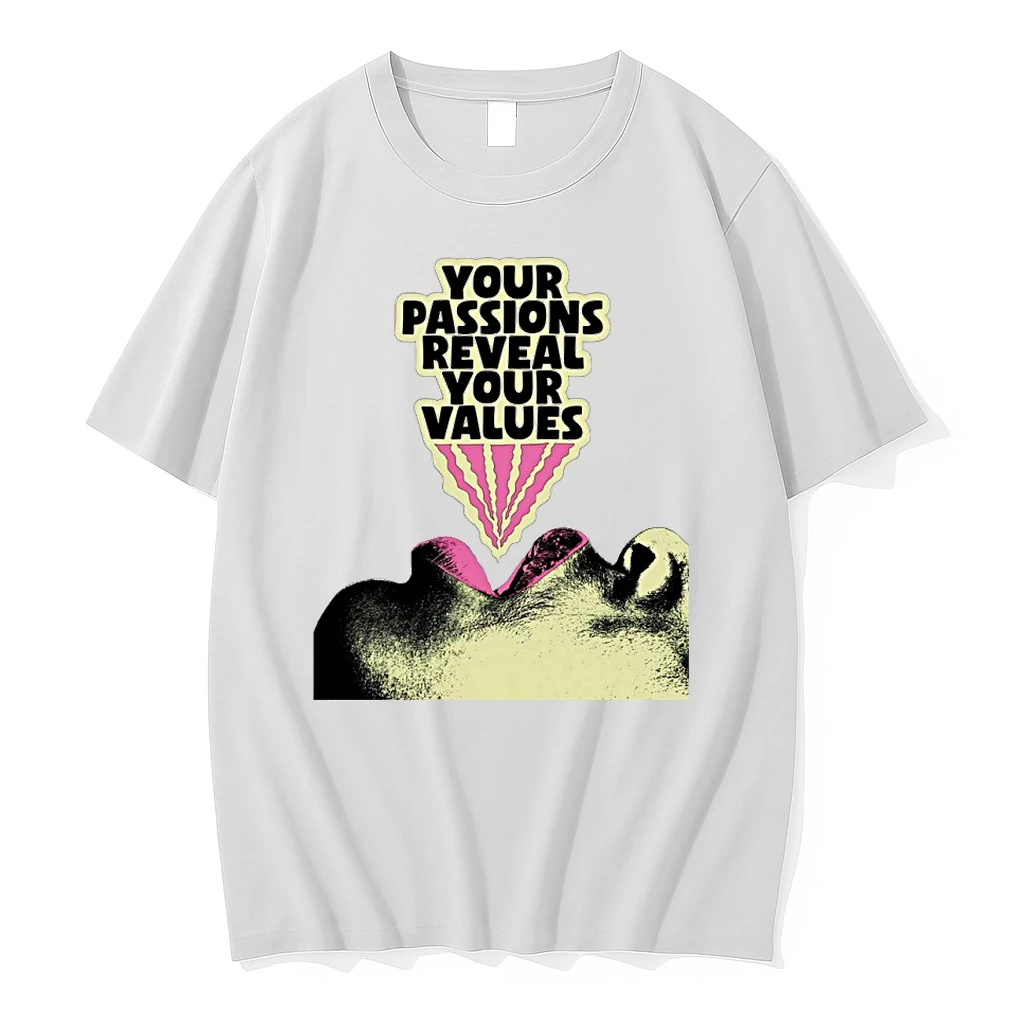 Officials Your Passions Reveal Your Values Premium T Shirt Sweatshirt Hoodie