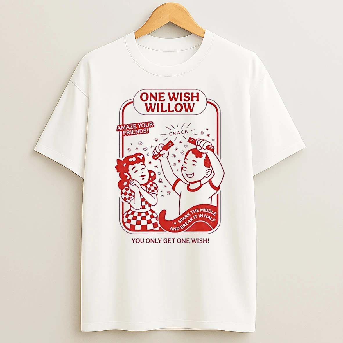 One Wish Willow Amaze Your Friends Spark The Middle And Break It In Half White Shirts